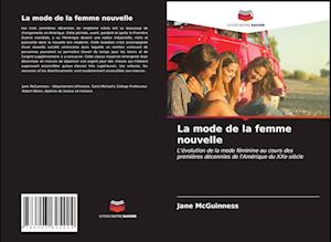 La mode de la femme nouvelle