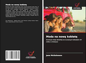 Moda na now¿ kobiet¿