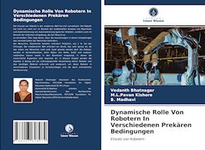 Dynamische Rolle Von Robotern In Verschiedenen Prekären Bedingungen