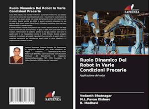 Ruolo Dinamico Dei Robot In Varie Condizioni Precarie