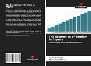 The Economies of Tourism in Algeria