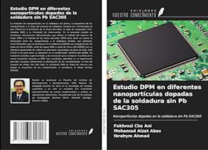 Estudio DPM en diferentes nanopartículas dopadas de la soldadura sin Pb SAC305