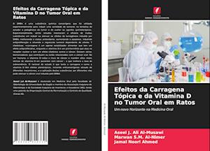 Efeitos da Carragena Tópica e da Vitamina D no Tumor Oral em Ratos