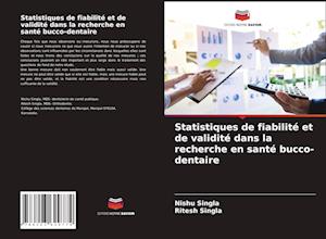 Statistiques de fiabilité et de validité dans la recherche en santé bucco-dentaire