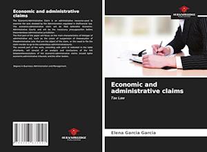 Economic and administrative claims