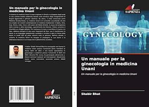 Un manuale per la ginecologia in medicina Unani