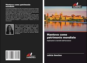 Mantova come patrimonio mondiale