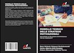 Modello Teorico Delle Strategie Motivazionali