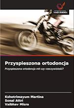 Przyspieszona ortodoncja