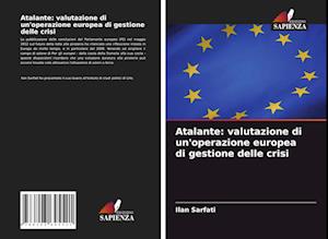 Atalante: valutazione di un'operazione europea di gestione delle crisi