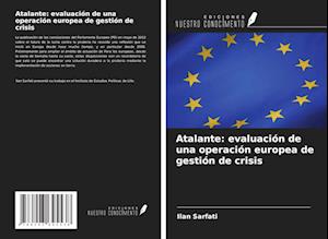 Atalante: evaluación de una operación europea de gestión de crisis