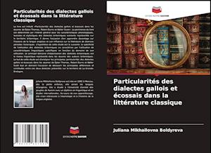 Particularités des dialectes gallois et écossais dans la littérature classique