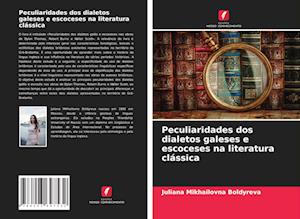 Peculiaridades dos dialetos galeses e escoceses na literatura clássica