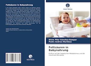 Fettsäuren in Babynahrung