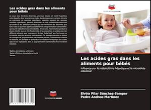 Les acides gras dans les aliments pour bébés