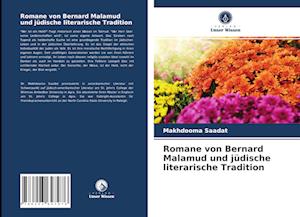 Romane von Bernard Malamud und jüdische literarische Tradition