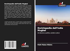 Enciclopedia dell'India Mughal