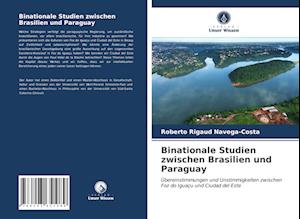 Binationale Studien zwischen Brasilien und Paraguay