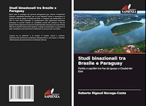 Studi binazionali tra Brasile e Paraguay