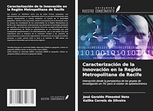 Caracterización de la innovación en la Región Metropolitana de Recife