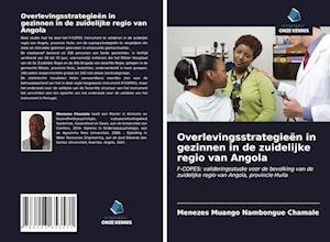 Overlevingsstrategieën in gezinnen in de zuidelijke regio van Angola