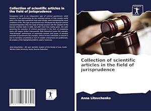 Collection of scientific articles in the field of jurisprudence