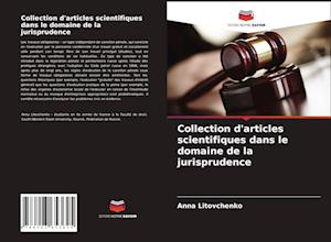 Collection d'articles scientifiques dans le domaine de la jurisprudence