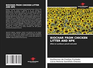 BIOCHAR FROM CHICKEN LITTER AND NPK