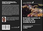 Evaluación económica de los corales y del ecosistema de los arrecifes de coral