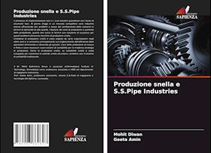 Produzione snella e S.S.Pipe Industries