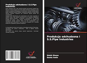 Produkcja odchudzona i S.S.Pipe Industries