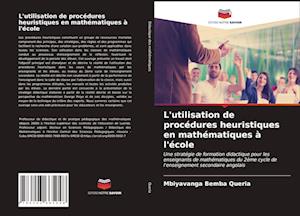 L'utilisation de procédures heuristiques en mathématiques à l'école