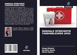 MINIMALE INTERVENTIE TANDHEELKUNDE (MID)