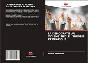 La Democratie Au Xxiieme Siecle