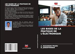 Les Bases de la Pratique de l'Électronique