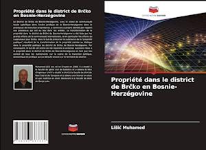 Propriété dans le district de Br¿ko en Bosnie-Herzégovine