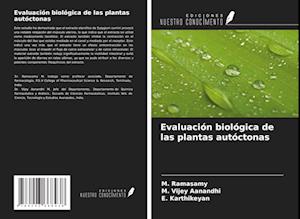 Evaluación biológica de las plantas autóctonas