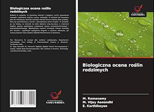 Biologiczna ocena roslin rodzimych