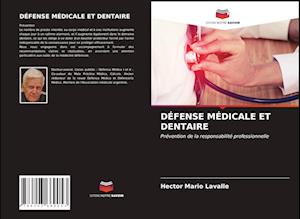 DÉFENSE MÉDICALE ET DENTAIRE