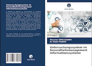 Untersuchungssystem im Gesundheitsmanagement Informationssysteme