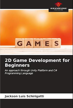 2D Game Development for Beginners