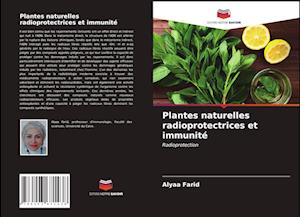 Plantes naturelles radioprotectrices et immunité