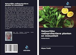 Natuurlijke radioprotectieve planten en immuniteit