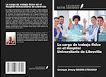 La carga de trabajo físico en el Hospital Universitario de Libreville