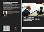 THE LEASE FOR PROFESSIONAL USE IN OHADA LAW 