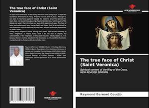 The true face of Christ (Saint Veronica)