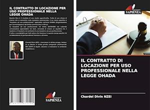 Il Contratto Di Locazione Per USO Professionale Nella Legge Ohada