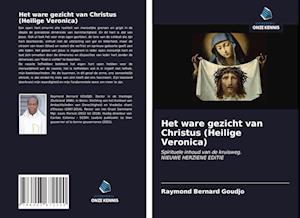 Het ware gezicht van Christus (Heilige Veronica)