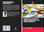 Desenvolvimento E Regulamentação de Medicamentos