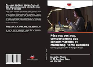 Réseaux sociaux, comportement des consommateurs et marketing Home Business